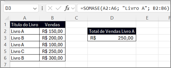 Exemplo 1 apresentando uma forma de como o usuário pode aplicar a função SOMASE